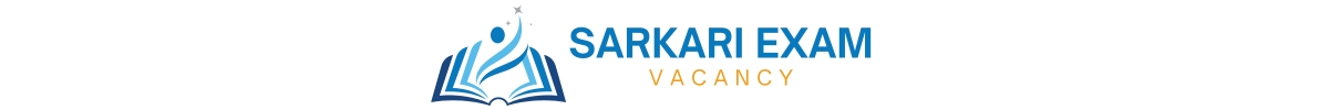 Sarkari Exam Vacancy